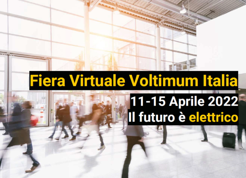 FIERA VIRTUALE VOLTIMUM ITALIA: IL FUTURO È ELETTRICO